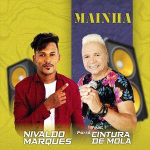 Capa do Álbum "Mainha (part. Forró Cintura de Mola)", de Nivaldo Marques
