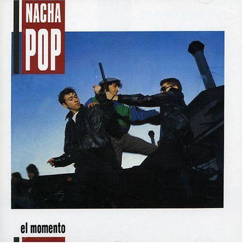 Portada de Álbum "El Momento", de Nacha Pop