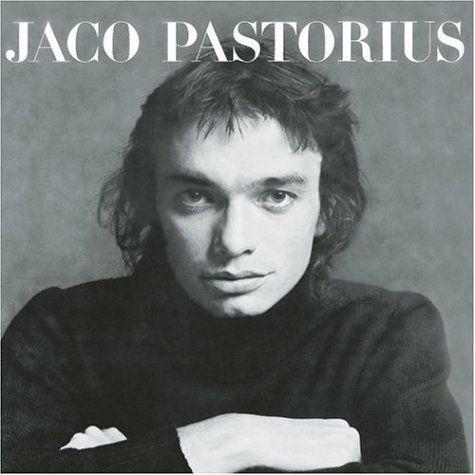 Portada de Álbum "Jaco Pastorius (Remastered)", de Jaco Pastorius