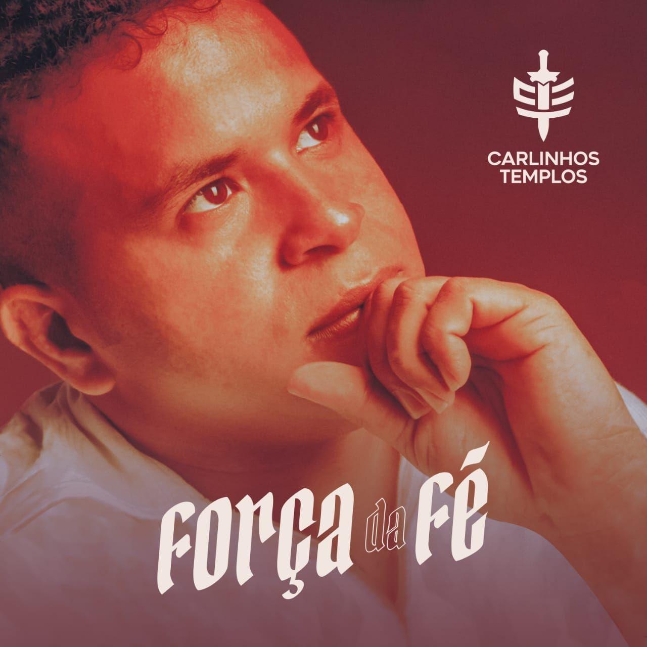 Portada de Álbum "Força da Fé", de Carlinhos Templos