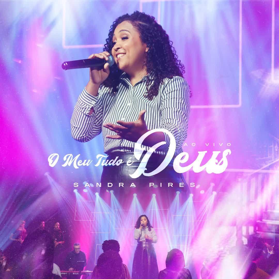 Portada de Sencillo/EP "O Meu Tudo É Deus", de Sandra Pires