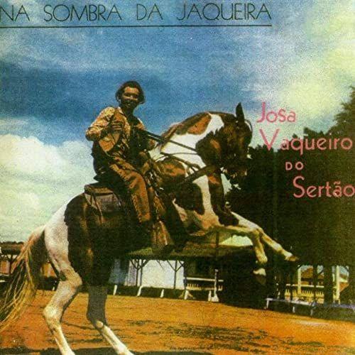 Portada de Álbum "Na Sombra da Jaqueira", de Josa Vaqueiro do Sertão