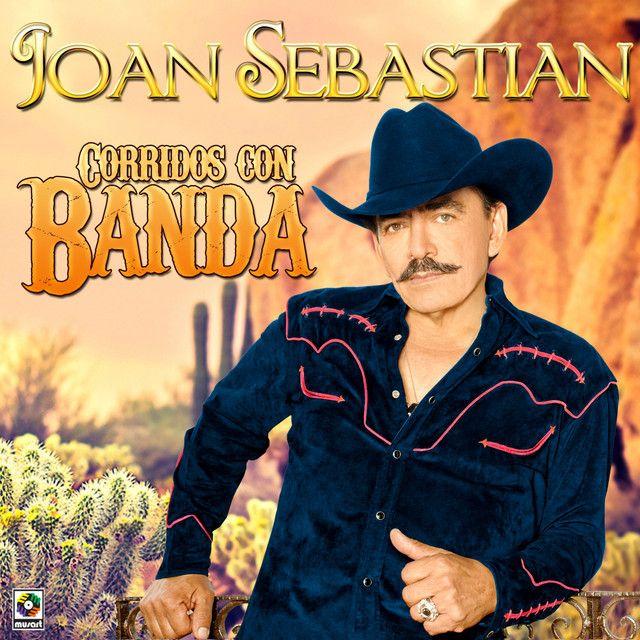 Album cover of "Corridos Con Banda" by Joan Sebastian