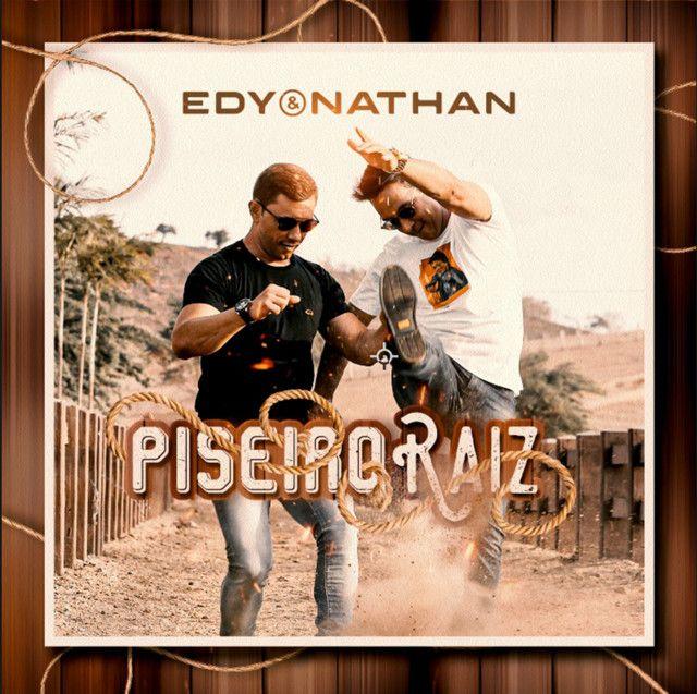 Single/EP cover of "Piseiro Raiz" by Edy e Nathan