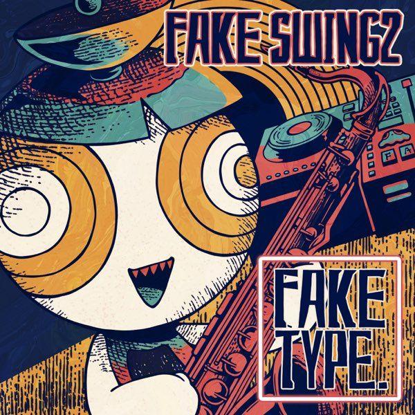 Portada de Álbum "FAKE SWING 2", de FAKE TYPE.
