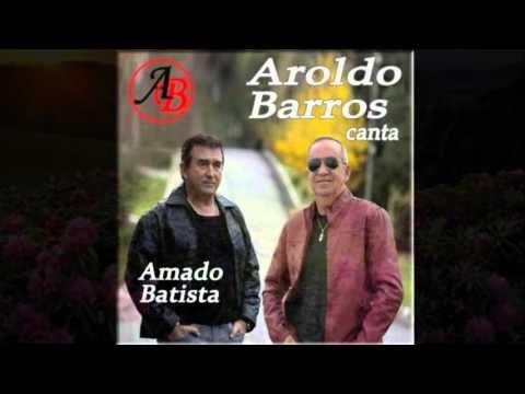 Portada de Álbum "Aroldo Canta Amado Batista", de Aroldo Barros