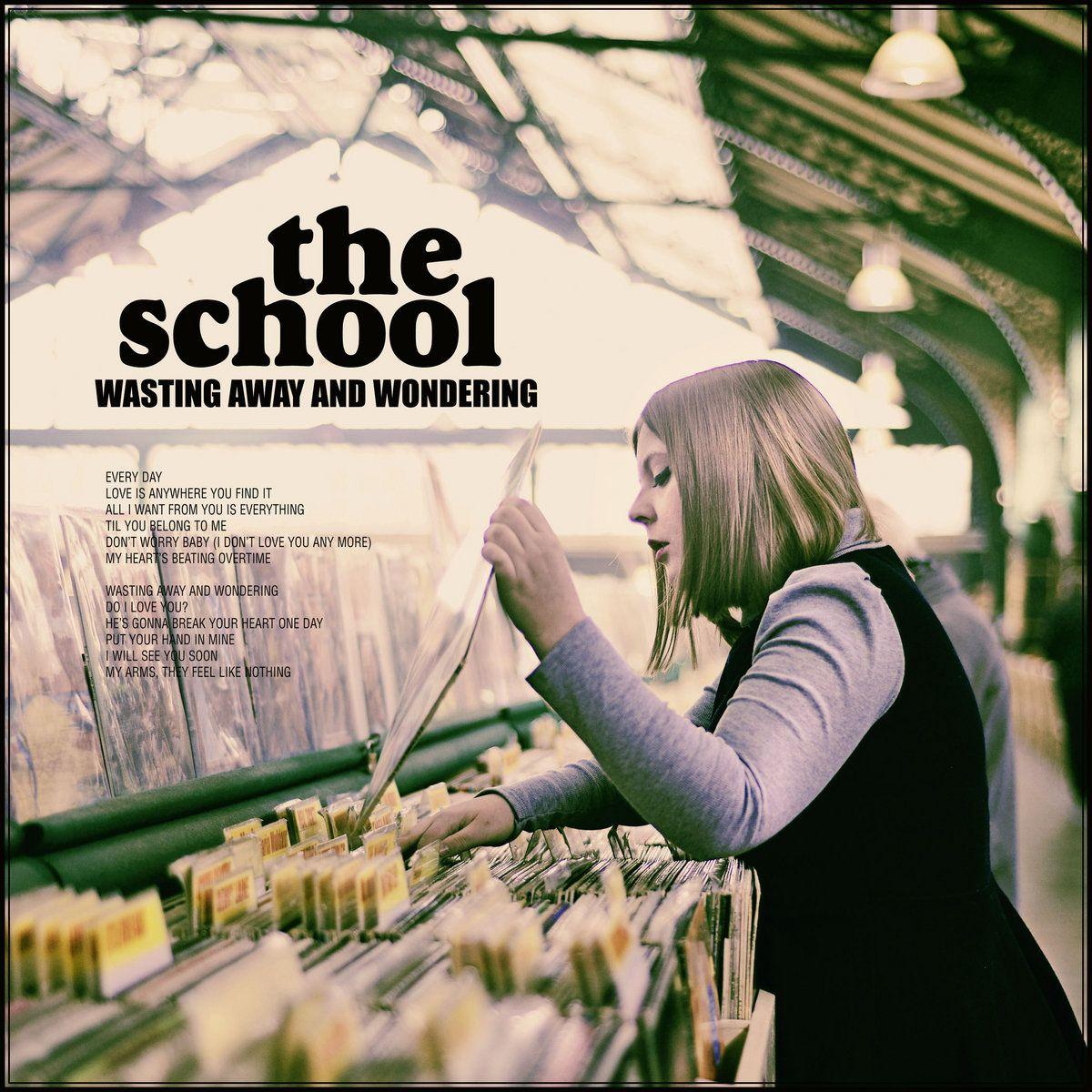 Capa do Álbum "Wasting Away And Wondering", de The School