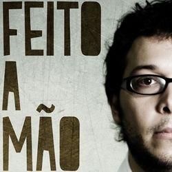 Portada de Álbum "Feito À Mão", de Fábio Sampaio