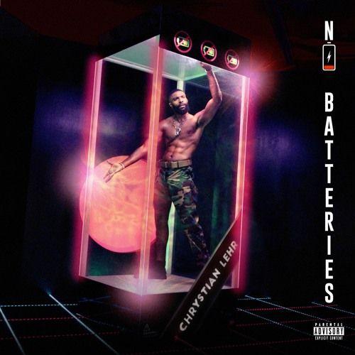 Portada de Sencillo/EP "No Batteries", de Chrystian Lehr