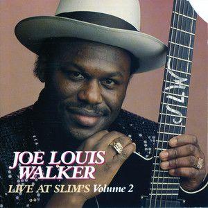 Portada de Álbum " Live At Slim's - Volume 2", de Joe Louis Walker