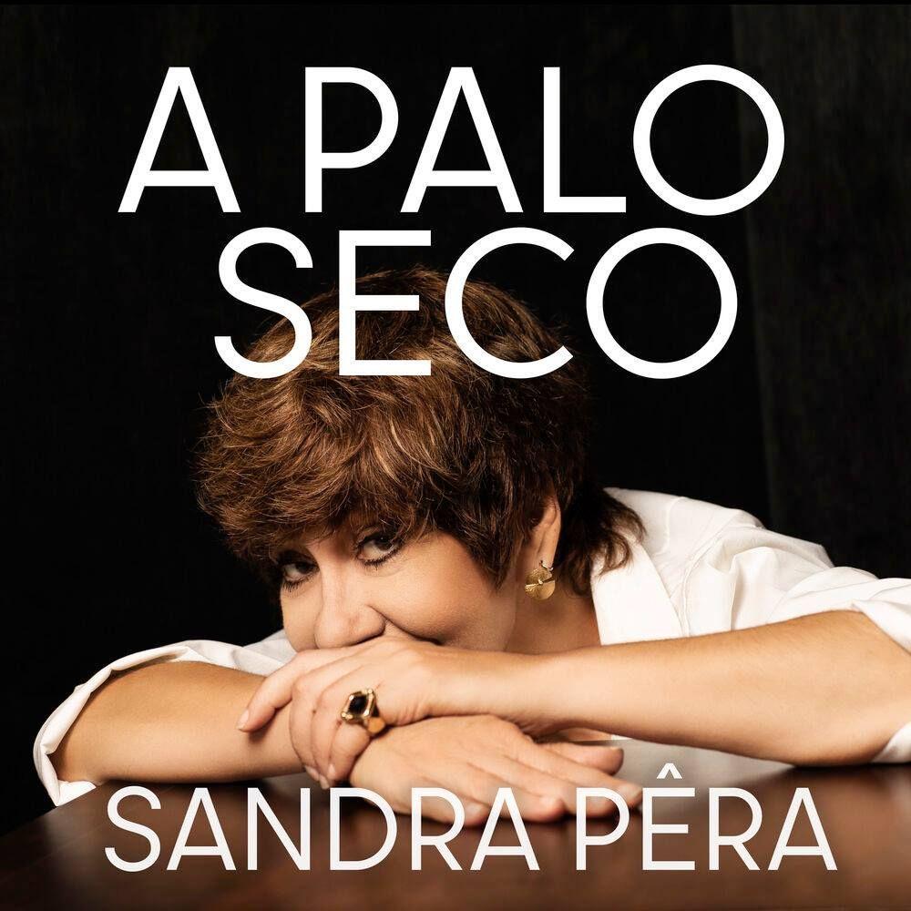 Portada de Sencillo/EP "A Palo Seco", de Sandra Pêra