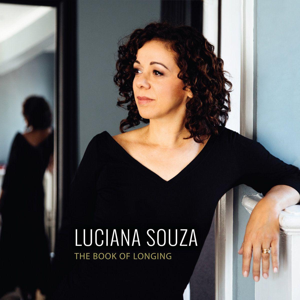 Portada de Álbum "The Book Of Longing", de Luciana Souza