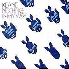Album cover of "Nothing In My Way" by Keane
