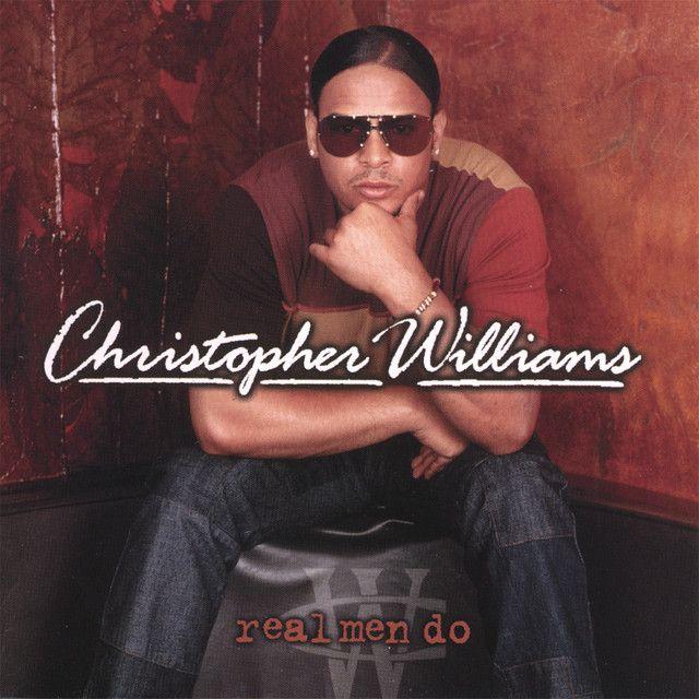 Portada de Álbum "Real Men Do", de Christopher Williams
