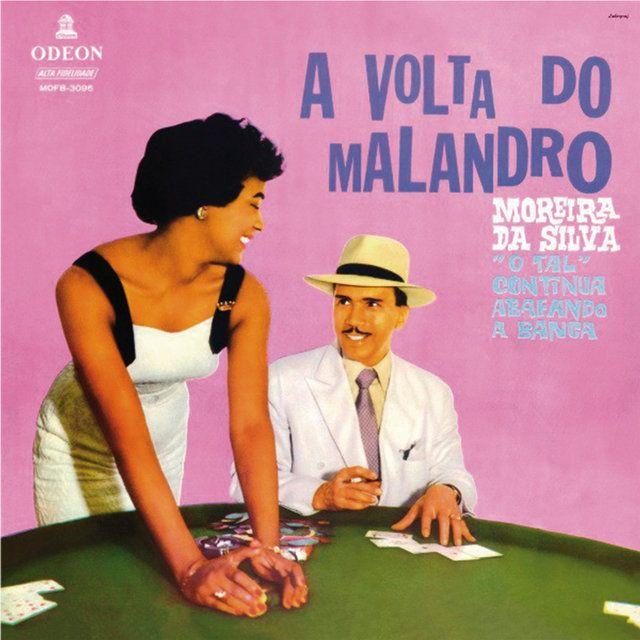 Portada del álbum "A Volta do Malandro", de Moreira da Silva