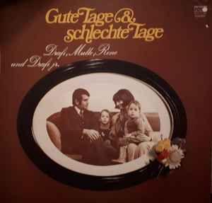 Album cover of "Gute Tage & Schlechte Tage" by Drafi Deutscher