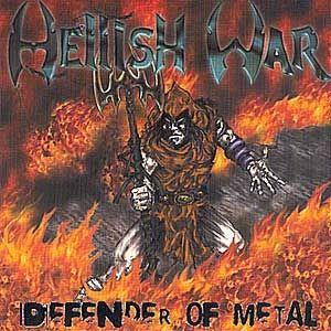Portada de Álbum "Defender Of Metal", de Hellish War