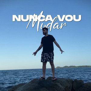 Capa do álbum "Nunca Vou Mudar ", de Biollo