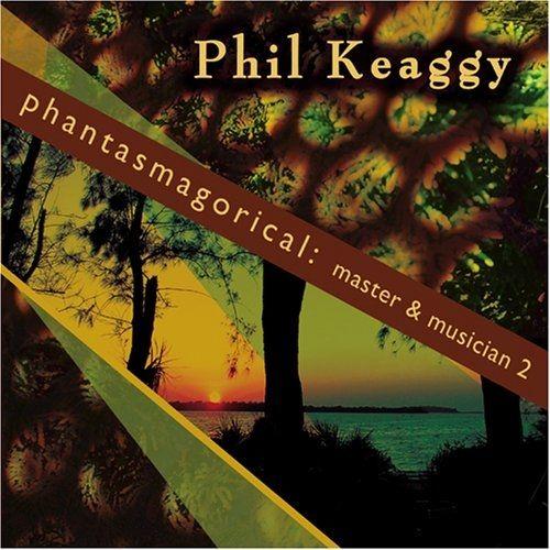Portada de Álbum "Phantasmagorical ", de Phil Keaggy