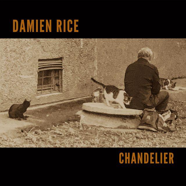 Portada de Sencillo/EP "Chandelier", de Damien Rice