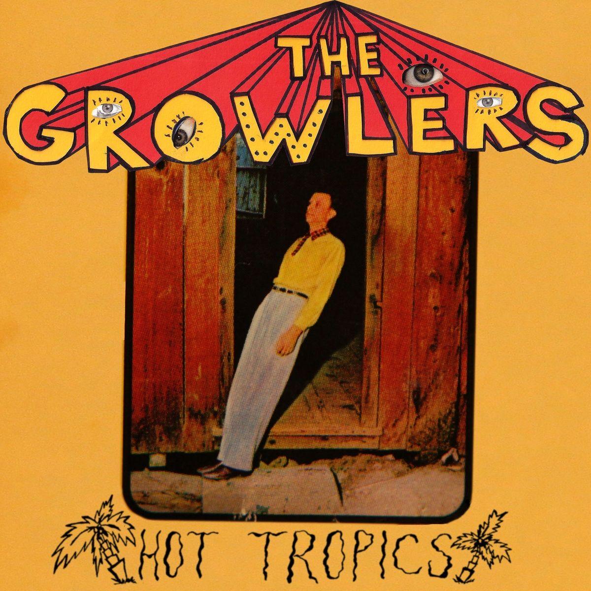 Portada de Álbum "Hot Tropics", de The Growlers