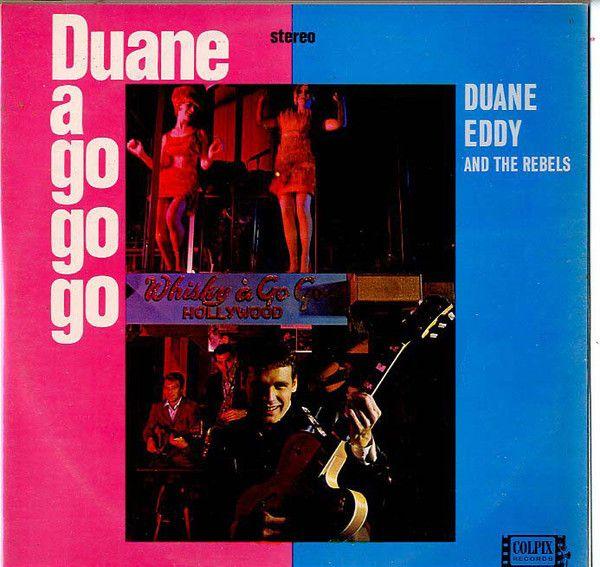 Capa do Álbum "Duane A Go Go Go", de Duane Eddy