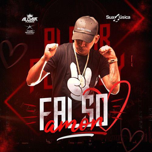 Capa do Single/EP "Amor Falso", de Aldair Playboy