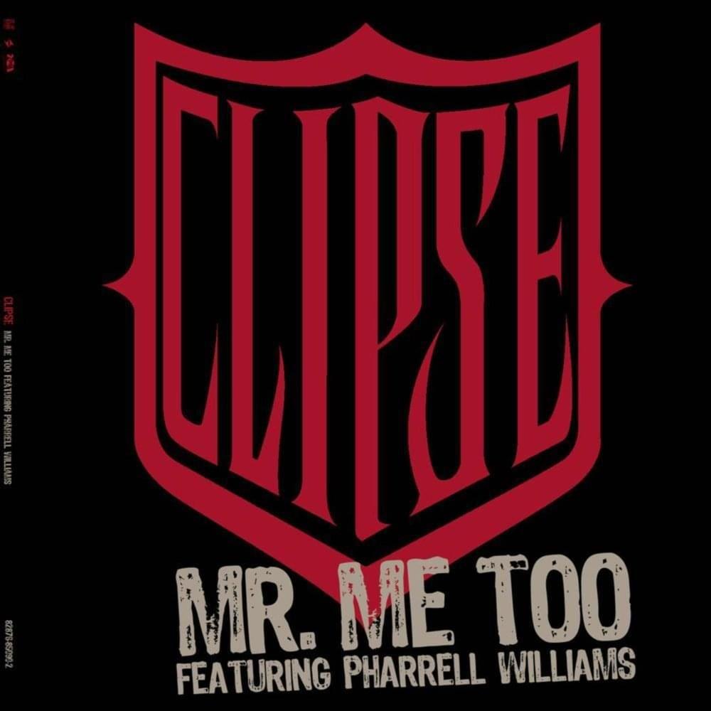 Portada de Sencillo/EP "Mr. Me Too ", de Clipse