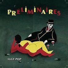 Portada de Álbum "Preliminaires", de Iggy Pop