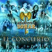 Capa do Álbum "Atrévete a Soñar El Concierto (En Vivo Auditorio Nacional)", de Atrévete a Soñar