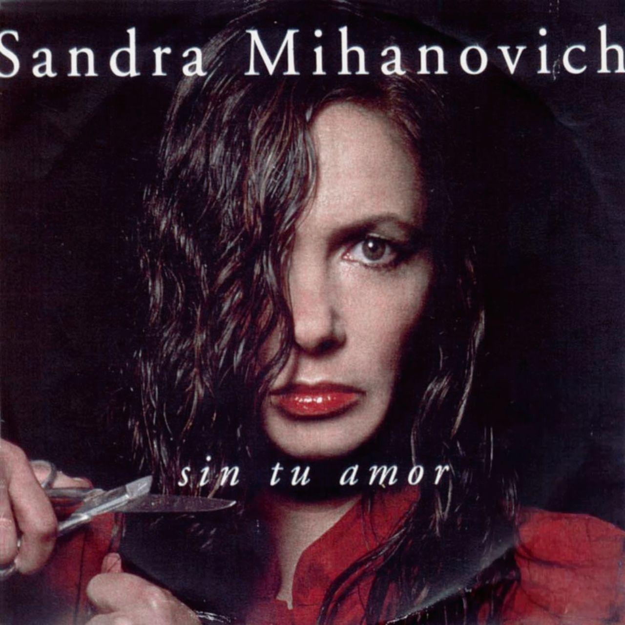 Portada de Álbum "Sin Tu Amor", de Sandra Mihanovich