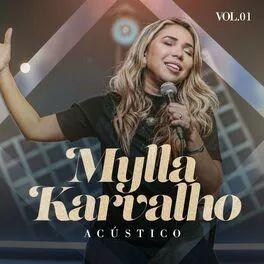 Album cover of "Acústico, Vol. 1" by Mylla Karvalho