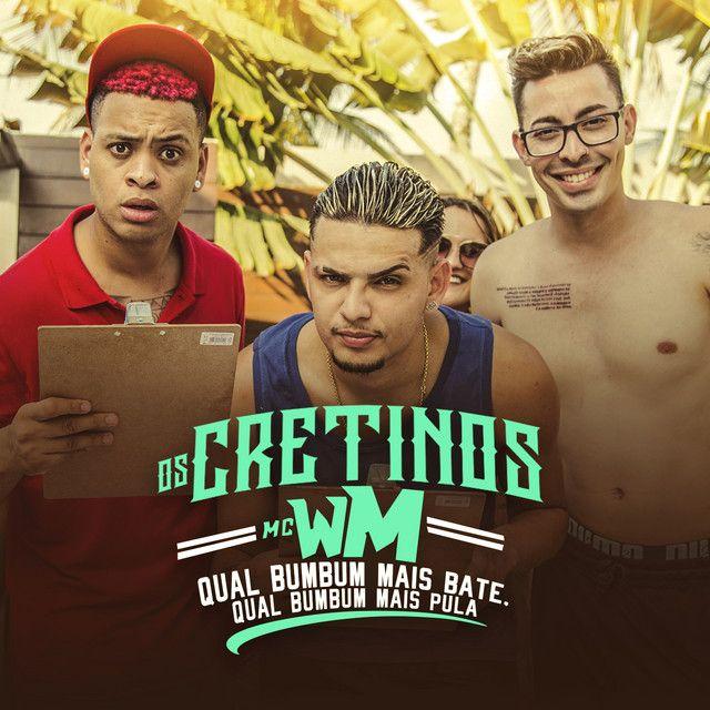 Portada de Sencillo/EP "Qual Bumbum Mais Bate, Qual Bumbum Mais Pula", de MC WM