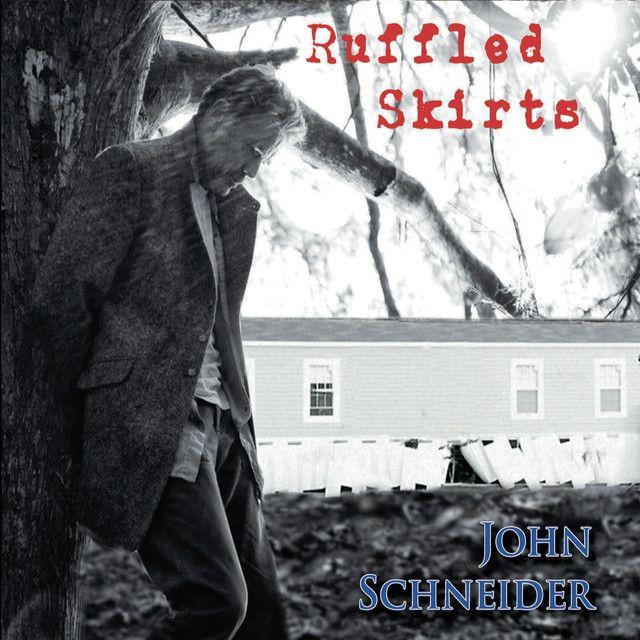 Portada de Álbum "Ruffled Skirts", de John Schneider