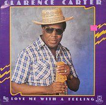 Album cover of "Love Me With a Feeling" by Clarence Carter