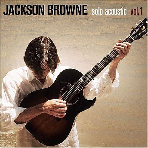 Portada de Álbum "Solo Acoustic, Vol. 1", de Jackson Browne