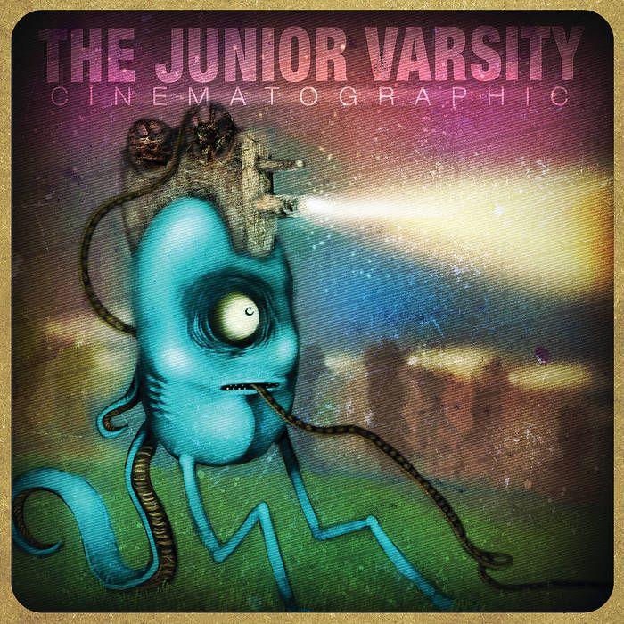 Portada de Álbum "Cinematographic", de The Junior Varsity