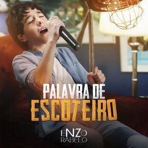 Portada del álbum "Palavra de Escoteiro", de Enzo Rabelo