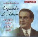 Portada de Álbum "Só Pelo Amor Vale A Vida", de Zequinha de Abreu