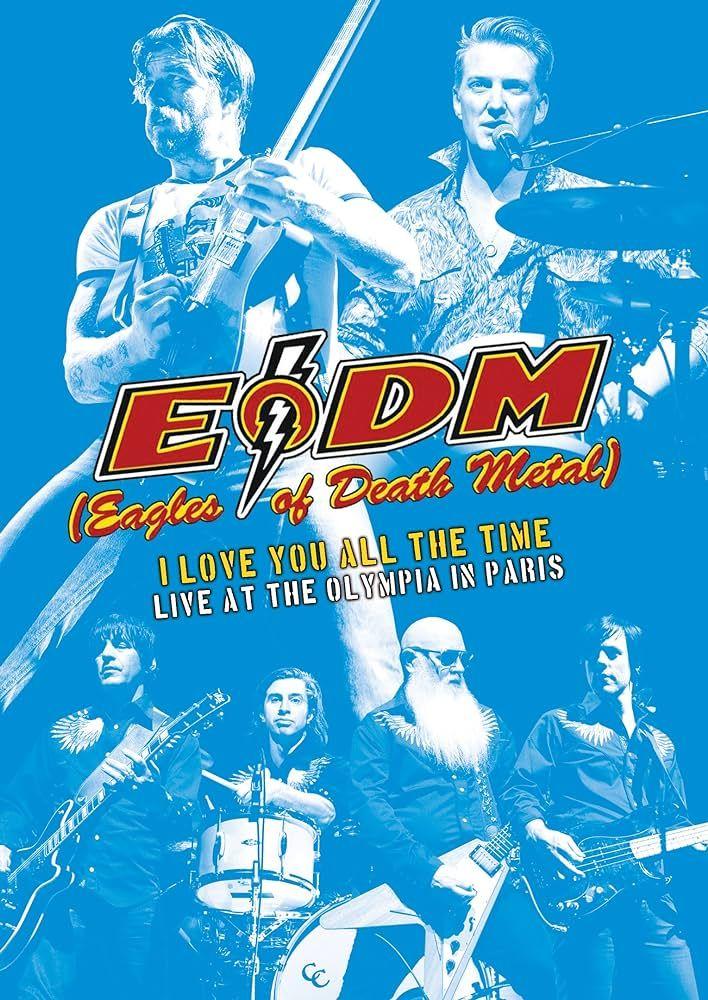 Album cover of "Love You All The Time: Live at The Olympia in Paris" by Eagles Of Death Metal