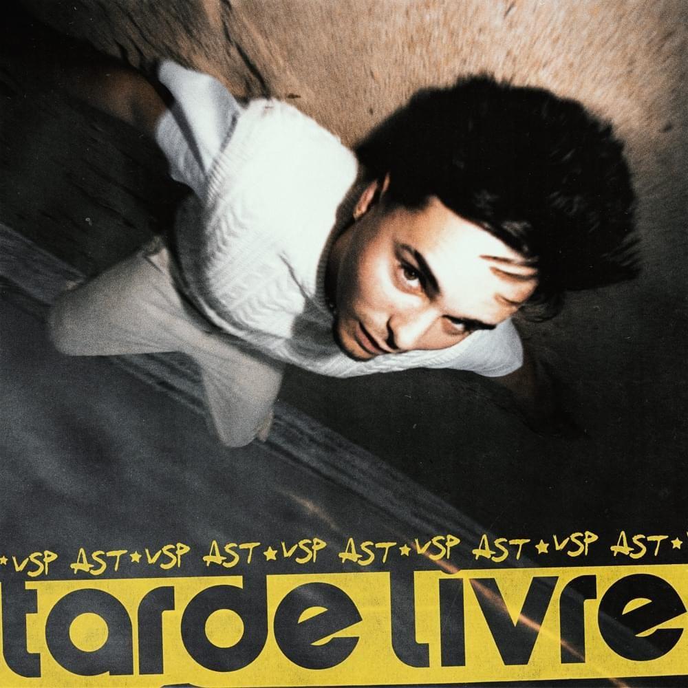 Capa do Single/EP "Tarde Livre", de VSP AST