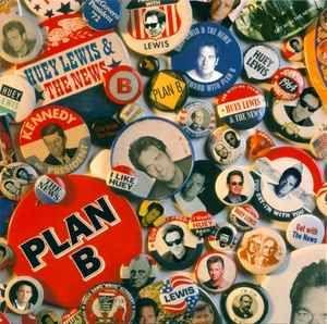 Portada de Álbum "Plan B", de Huey Lewis and The News