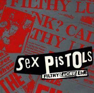 Portada de Álbum "Filthy Lucre Live", de Sex Pistols