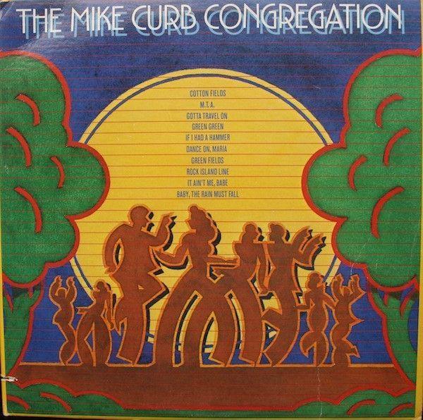Portada de Álbum "The Mike Curb Congregation", de Mike Curb Congregation