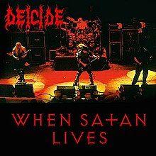 Portada del álbum "When Satan Lives", de Deicide