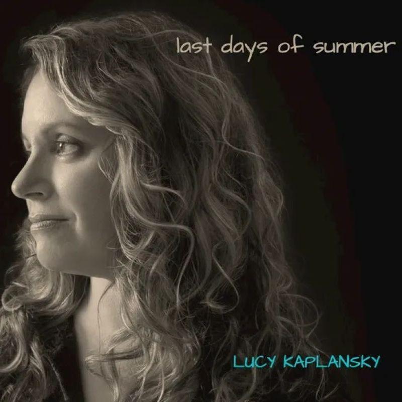 Album cover of "Last Days Of Summer" by Lucy Kaplansky