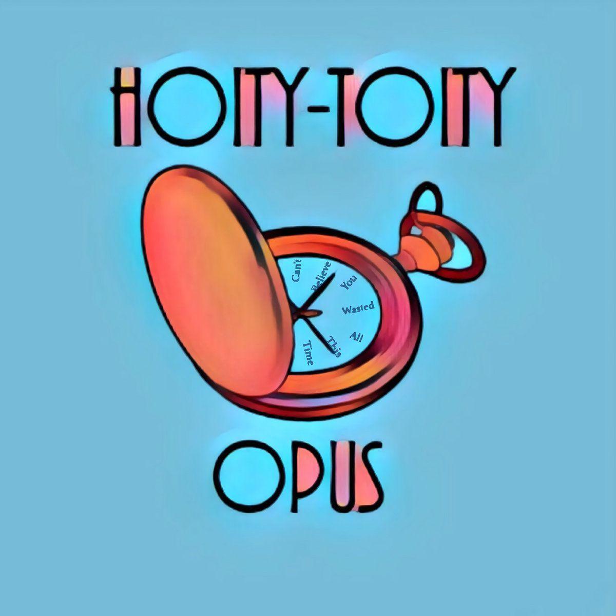 Capa do Single/EP "Opus", de Hoity Toity