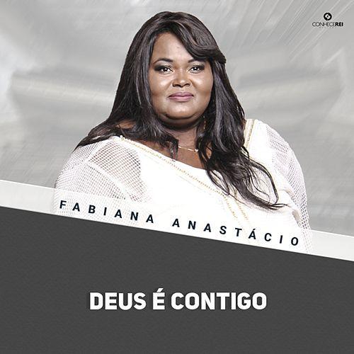 Portada de Álbum "Deus É Contigo", de Fabiana Anastácio