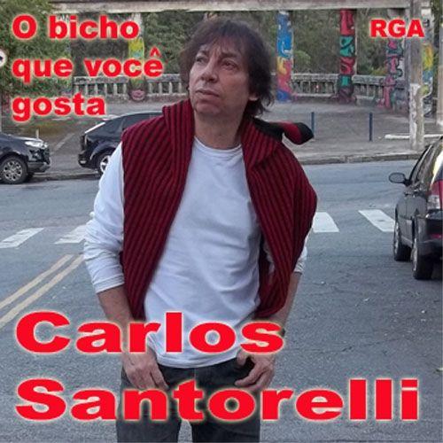 Portada de Álbum "O Bicho Que Você Gosta", de Carlos Santorelli