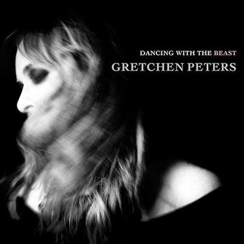 Capa do Álbum "Dancing With The Beast", de Gretchen Peters